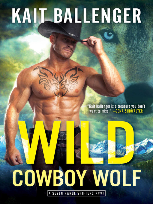 Title details for Wild Cowboy Wolf by Kait Ballenger - Available